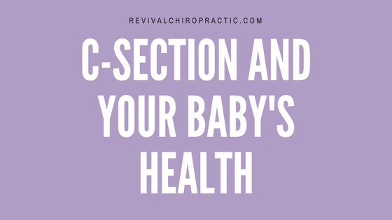C-Section and Your Baby’s Health