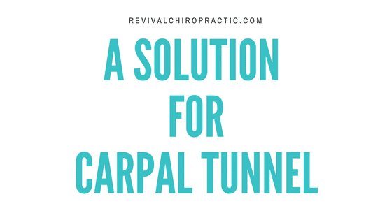 A Solution for Carpal Tunnel