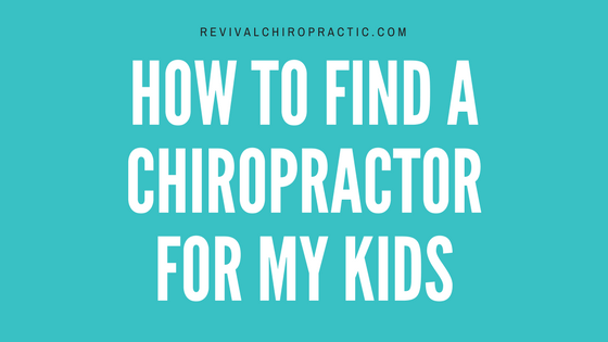 How to find a chiropractor for your kids